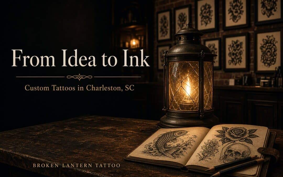 From Idea to Ink: How to Get a Custom Tattoo in Charleston, SC
